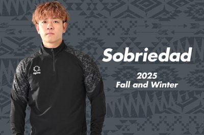 2025年秋冬商品を掲載 シーズンテーマは"Sobriedad"
