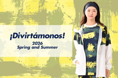 2026年春夏商品を掲載 シーズンテーマは"¡Divirtámonos!"